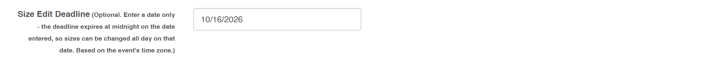 The Size Edit Deadline date field on the event form
